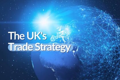 UK Government Unveils New Trade Strategy Amid Growing Business Uncertainty | PGN Business Insider | pottersgallerynigeria.org
